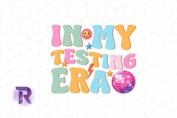 Groovy Testing Era Teacher Test PNG Review