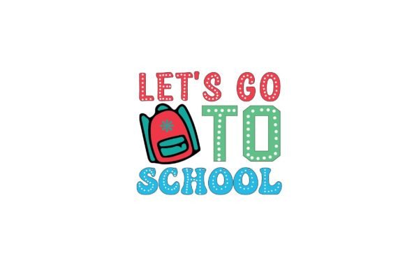 Let's Go to School: A Designer’s Practical Review