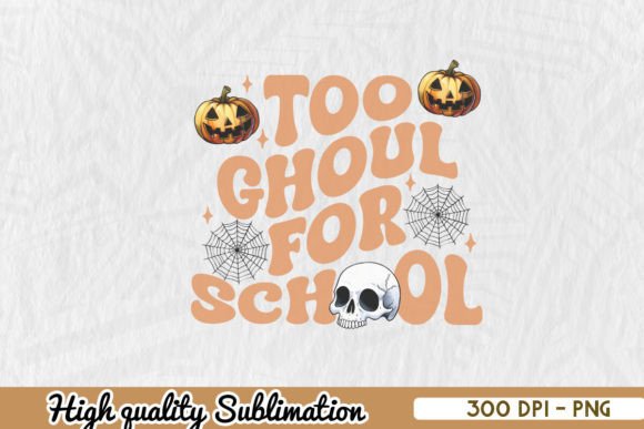 Too Ghoul for School Halloween PNG: A Stitch Test